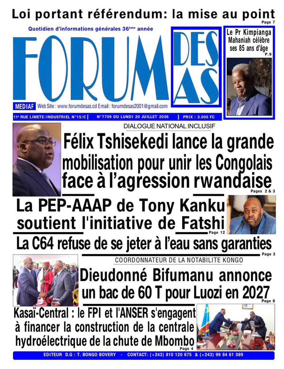 NduyiriPascal's tweet photo. Les grands titres du Journal FORUM DES AS de ce lundi 20 Juillet 2026! https://t.co/dsxYjculn4