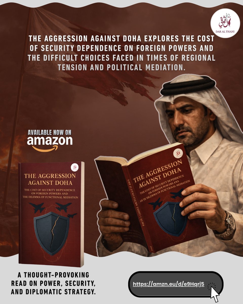 dar_althani's tweet photo. Power, diplomacy, and security the complexities shaping modern geopolitics. The Aggression Against Doha is now available on Amazon.
#geopolitics #qatari #diplomacy #internationalrelations #middleeast #security #politicalanalysis #bookrecommendation #nowonamazon https://t.co/unLYX8NOaf