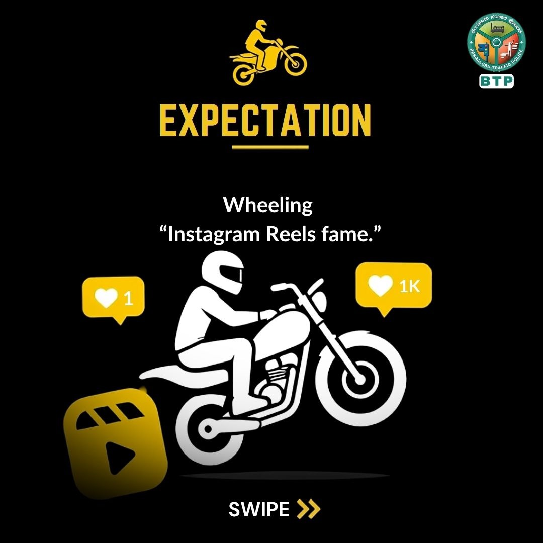 blrcitytraffic's tweet photo. Expectation: Instagram fame.
Reality: Police case, vehicle seizure and injuries.
Wheeling isn’t a stunt it’s a dangerous offence. Keep both wheels on the road, not your life on the line.
#ExpectationVsReality #NoWheeling #RideResponsibly #BengaluruTrafficPolice
@CPBlr @seemantsingh96 @DgpKarnataka @DgpKarnataka @KarnatakaCops