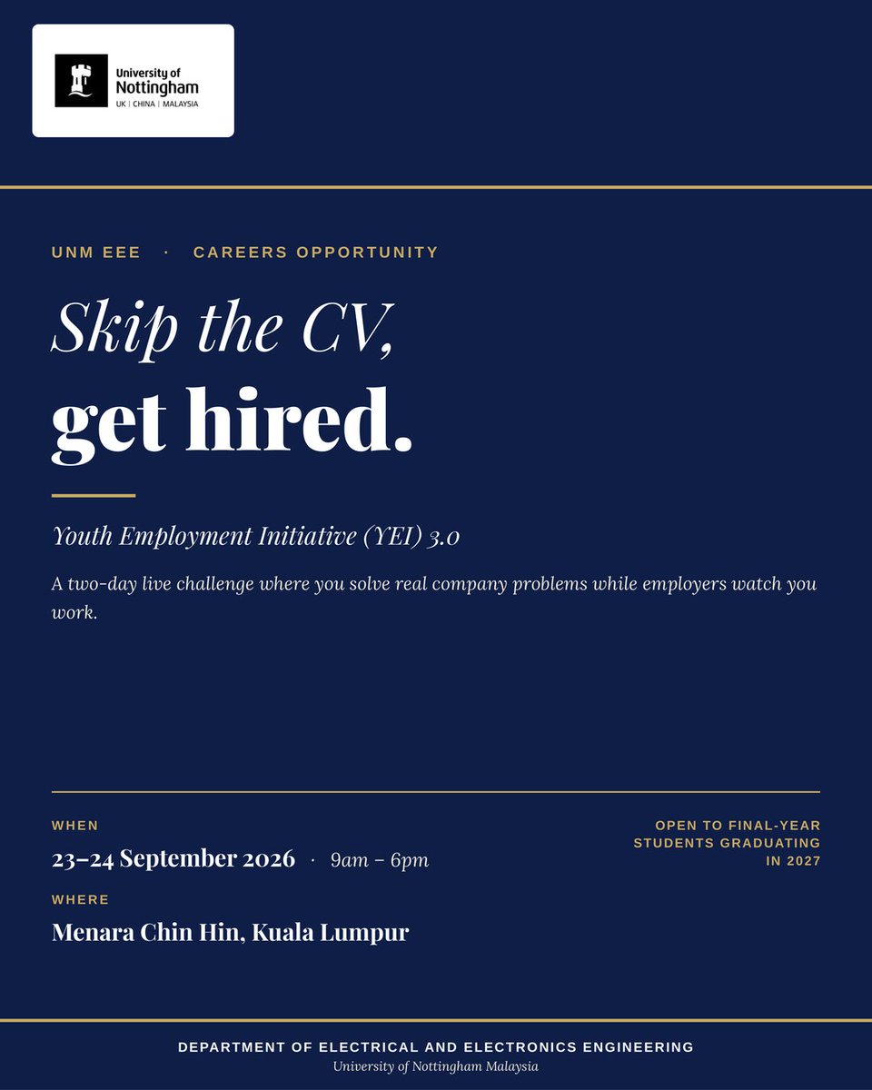 UNM_EE_Eng's tweet photo. Youth Employment Initiative (YEI) 3.0

23–24 September 2026 · Menara Chin Hin, Kuala Lumpur. Open to students graduating in 2027.

Apply by 31 August 2026: https://t.co/0zD89Otqu5 https://t.co/SkwSrmn21I