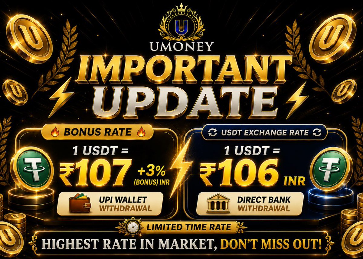 UmoneyOfficial's tweet photo. 🚨 IMPORTANT UPDATE 🚨

🔥 Bonus Rate: 1 USDT = ₹107 (+3%)
🏦 Direct Bank Rate: 1 USDT = ₹106

⏳ Limited-time offer. Don't miss the highest rates in the market!

#UMONEY #USDT #Crypto https://t.co/Cvtvt0xeDu