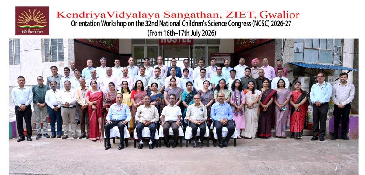 KVS_HQ's tweet photo. A two-day Orientation &amp; Capacity Building Workshop for the 32nd National Children's Science Congress 2026–27 (#NCSC) was held at #KVS ZIET Gwalior on 16–17 July 2026, led by Joint Commissioner (Acad.) Sh. Somit Shrivastav, with representatives from all 25 KVS ROs participating. https://t.co/gZUWw86VV2