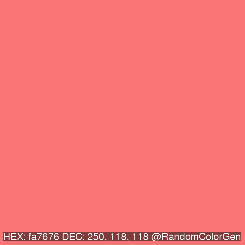 RandomColorGen's tweet photo. fa7676
250, 118, 118 https://t.co/k4ixkENfvk