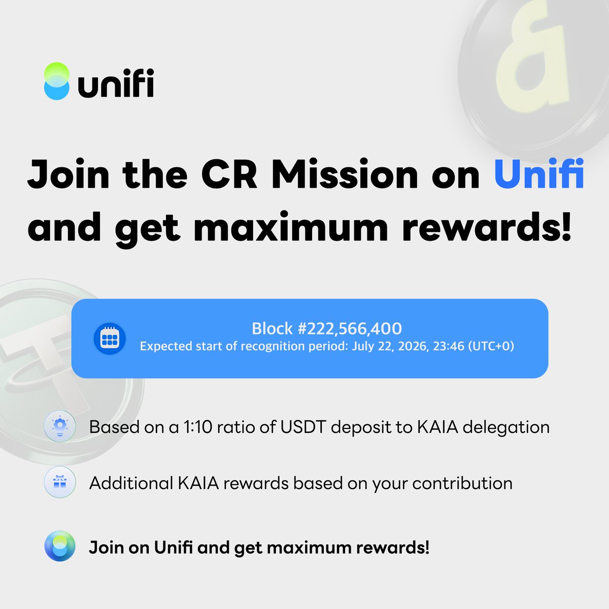 unifi_x's tweet photo. 🔔Participate in the CR Mission on Unifi and earn maximum rewards!

📌What is the CR (Contribution Reward) Mission?
✅ This is an official Kaia Foundation reward program where users who complete both missions — depositing USDT and delegating KAIA — can receive additional KAIA in proportion to their contribution.
👉 https://t.co/GrxFoK8oD5

✅ Rewards are calculated based on a 1:10 ratio (USDT:KAIA) of deposited USDT to delegated KAIA.
✅ CR rewards are variable and depend on the total scale of participation. No specific return rate is guaranteed.

📒How do I participate?
You can participate directly and easily through Unifi.
🎁Participate through Unifi to receive maximum reward benefits!

🗓️When can I start participating?
Reward contribution recognition starts: block #222,566,400
*Estimated around July 22, 2026 at 23:46 (UTC+0)

Deposit early on Unifi and get ready to earn rewards!

See full details
👉 https://t.co/beM6Et5wfw