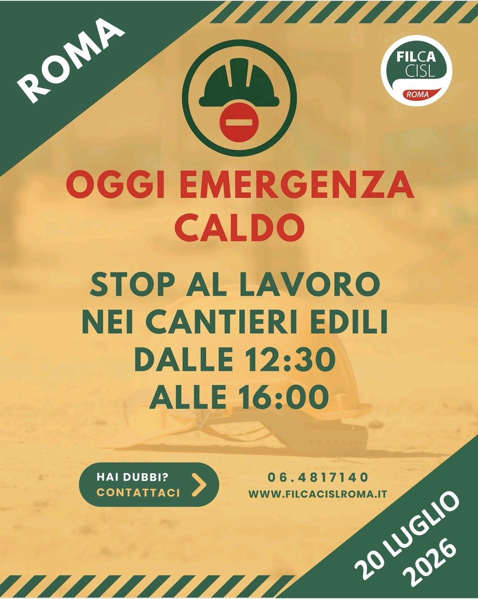 FilcaRoma's tweet photo. 🌡 Oggi lunedì #20luglio #emergenzacaldo a #Roma! 

❌️ Dalle 12:30 alle 16 STOP al lavoro nei #cantieri.

📲 Per informazioni rivolgiti ai nostri operatori o alla sede Filca più vicina. 
https://t.co/iooLxNCzCe

#dallatuapartesempre #caldo #edilizia https://t.co/3q3AhHlRgO