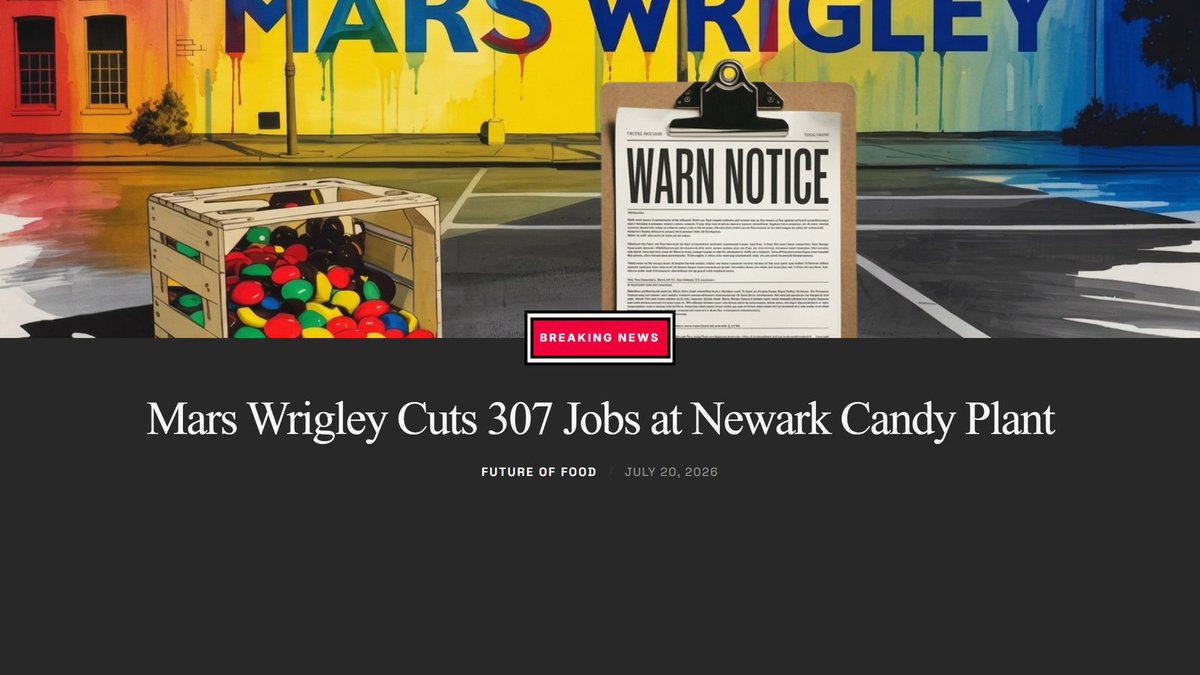 Real_ChefKelly's tweet photo. Mars Wrigley cut 307 Newark jobs. No statement. Just a WARN notice. Meanwhile Mars Snacking drops $100M on a Chicago HQ. Production shrinks. Corporate grows. The pattern is worth watching. https://t.co/eQBg4ssz2H #FoodIndustry #FutureOfFood https://t.co/7aAQk9NXEv