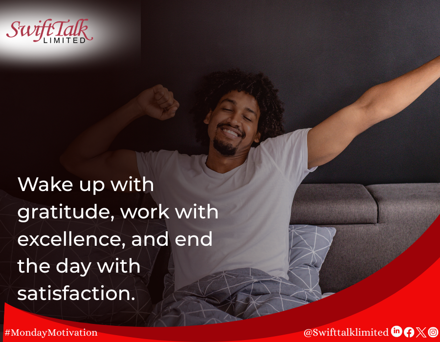 SwiftTalkLtd's tweet photo. Wake up with gratitude, work with excellence, and end the day with satisfaction. Make this Monday count. 

Happy New Week!

#MondayMotivation
#InternetEnablingServices
#InternetServiceProvider https://t.co/GctPyekc1b