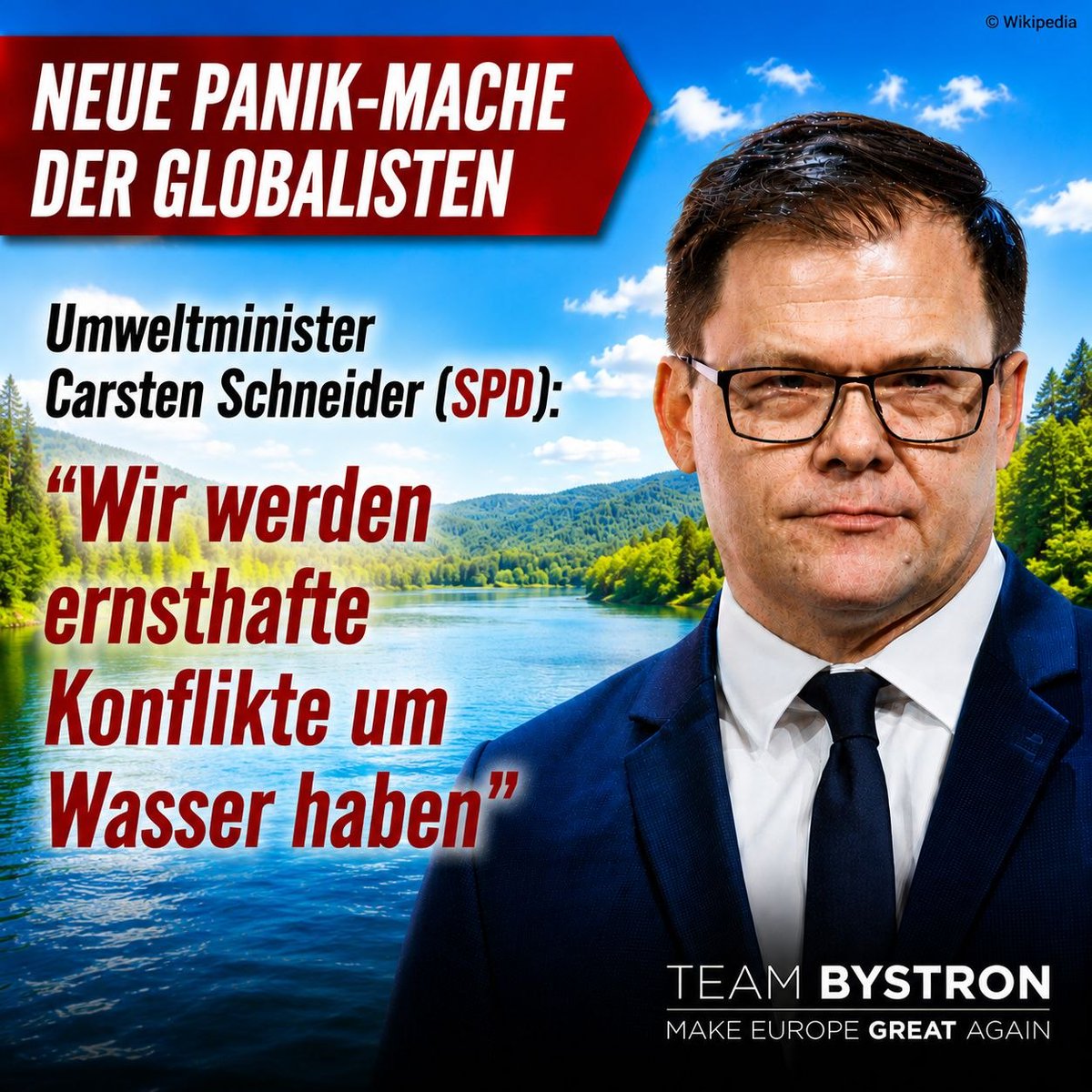PetrBystronAfD's tweet photo. Lüge von der Wasserknappheit: Für neue Steuern und noch mehr Kontrolle

Statt für Deutschland zu arbeiten stellt sich die Regierung wieder in den Dienst der WEF-Agenda. Nicht mit uns! https://t.co/btS6N00qUS