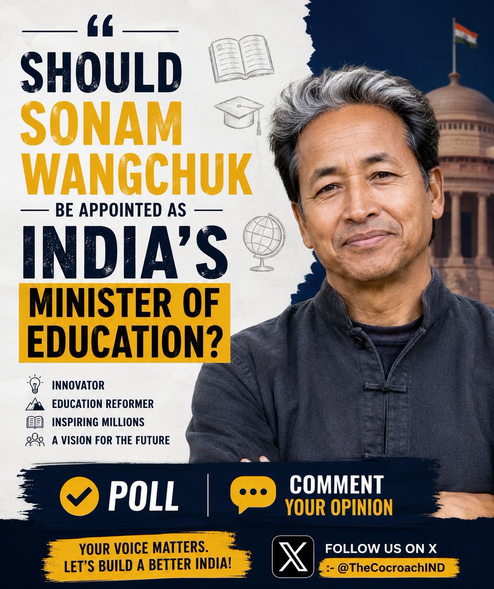 TheCockroachIND's tweet photo. SHOULD SONAM WANGCHUK BE APPOINTED AS INDIA'S MINISTER OF EDUCATION?

🟢 YES, I AGREE

🔴 NO, I DISAGREE

FOLLOW @THECOCKROACHIND AND SHARE YOUR OPINION IN THE COMMENTS. https://t.co/nhyZ4SNRzV