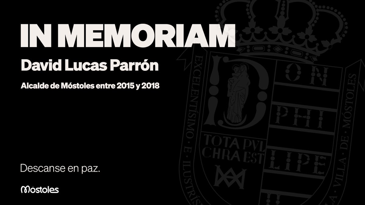 AytoMostoles's tweet photo. ⚫️ Lamentamos profundamente el fallecimiento de David Lucas, alcalde de Móstoles entre 2015 y 2018. Trasladamos nuestro más sentido pésame a su familia, amigos y seres queridos, y nos unimos al dolor de todos aquellos que hoy lamentan su pérdida.

Descanse en paz. https://t.co/MSR38AU8bO