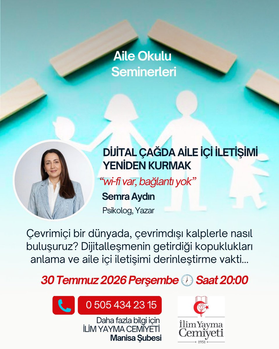 semraaydin06's tweet photo. Dijital yalnızlığı, çocukların dijital dünyadaki duygusal ihtiyaçlarını ve aile içinde yeniden temas kurmanın yollarını birlikte konuşacağız.

📅 30 Temmuz 2026, Perşembe | 20.00
📍 İlim Yayma Cemiyeti Manisa Şubesi https://t.co/3sZRzKb8hU