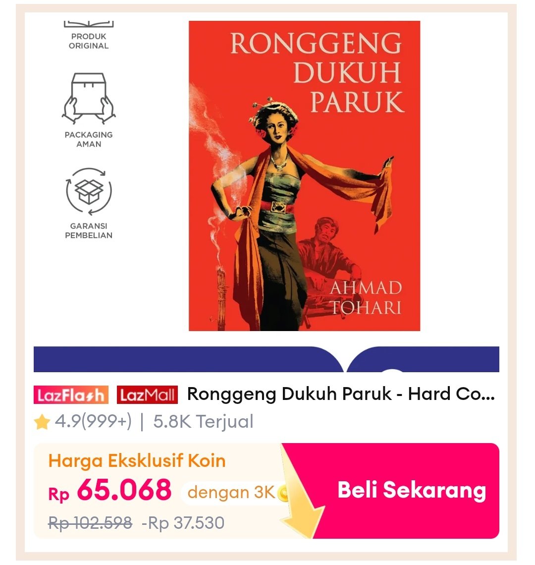 temuanku's tweet photo. ✨✨ PROMO DISKON BUKU NOVEL ✨✨

📚 Ronggeng Dukuh Paruk - Ahmad Tohari

🏷 DISKON up to 56%
https://t.co/2QXz2k8Jdy

💵Tanpa koin: 102 ribuan
💵Dengan koin: 65 ribuan
*cek pinned post utk tips potongan koin

Tag lazada murah wts bukan preloved gramedia https://t.co/gEzUqbGD1Z
