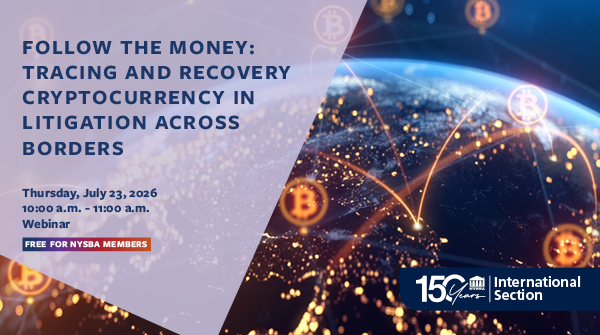 NYSBA's tweet photo. Join us for a discussion of cryptocurrency tracing, asset recovery strategies, and cross-border litigation involving digital assets, featuring practitioners from the United States, United Kingdom, and the Netherlands. Register here: https://t.co/pqJlAtnfUj

#NYSBA150 https://t.co/l17anB7IEh
