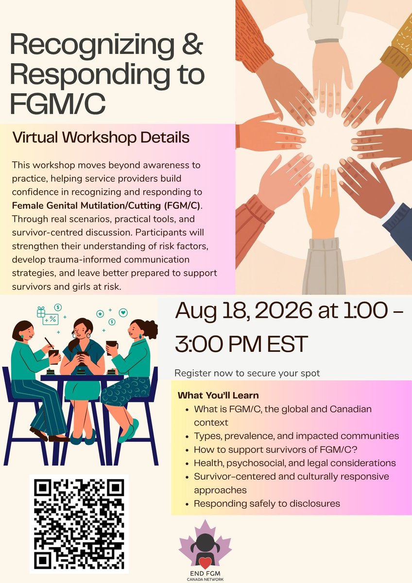CanadaFgm's tweet photo. First up: Recognizing &amp; Responding to FGM/C

📅 August 18, 2026
🕐 1:00 - 3:00 PM EST
💻 Virtual | Free

This workshop moves beyond awareness into real practice.

Register now - spots fill fast. 
Link in bio or scan the QR code on the flyer. https://t.co/ka7vpR9Zv1