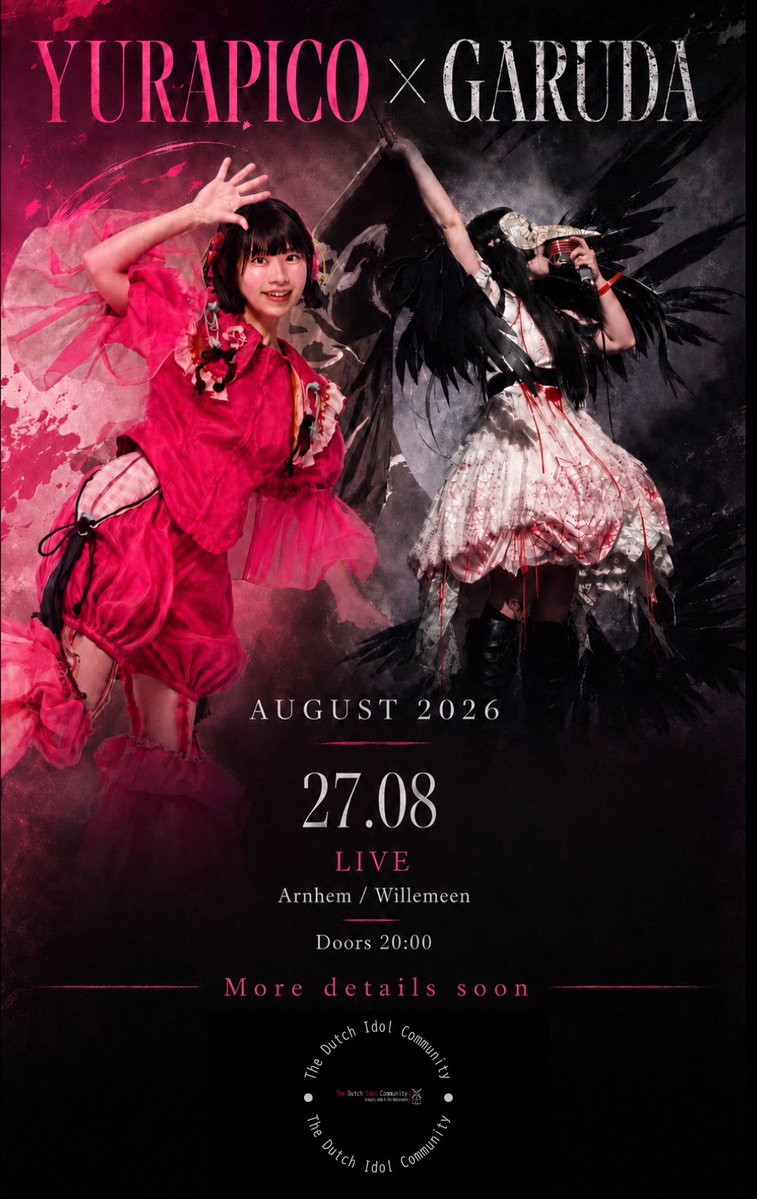 GARUDA_info's tweet photo. 【TICKET INFORMATION】

🇳🇱 YURAPICO × GARUDA
Netherlands Show 2026

📅 27.08.2026
📍 Willemeen, Arnhem
🚪 Doors 20:00

🎫 Advance Ticket
https://t.co/Ru16ZlbWqw

⭐ VIP Upgrade
Early access / Group photo / Signed poster
https://t.co/xhZZjRyr73

#YURAPICO #GARUDA降臨 https://t.co/3nOuKbOjOd