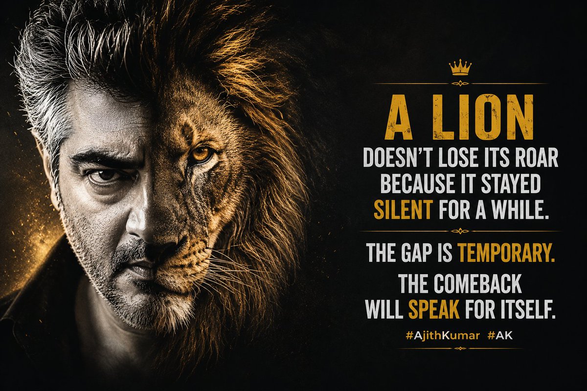 vmsanandh's tweet photo. A lion doesn't lose its roar because it stayed silent for a while. The gap is temporary. The comeback will speak for itself. #AjithKumar #AK https://t.co/6icz0WpJw1