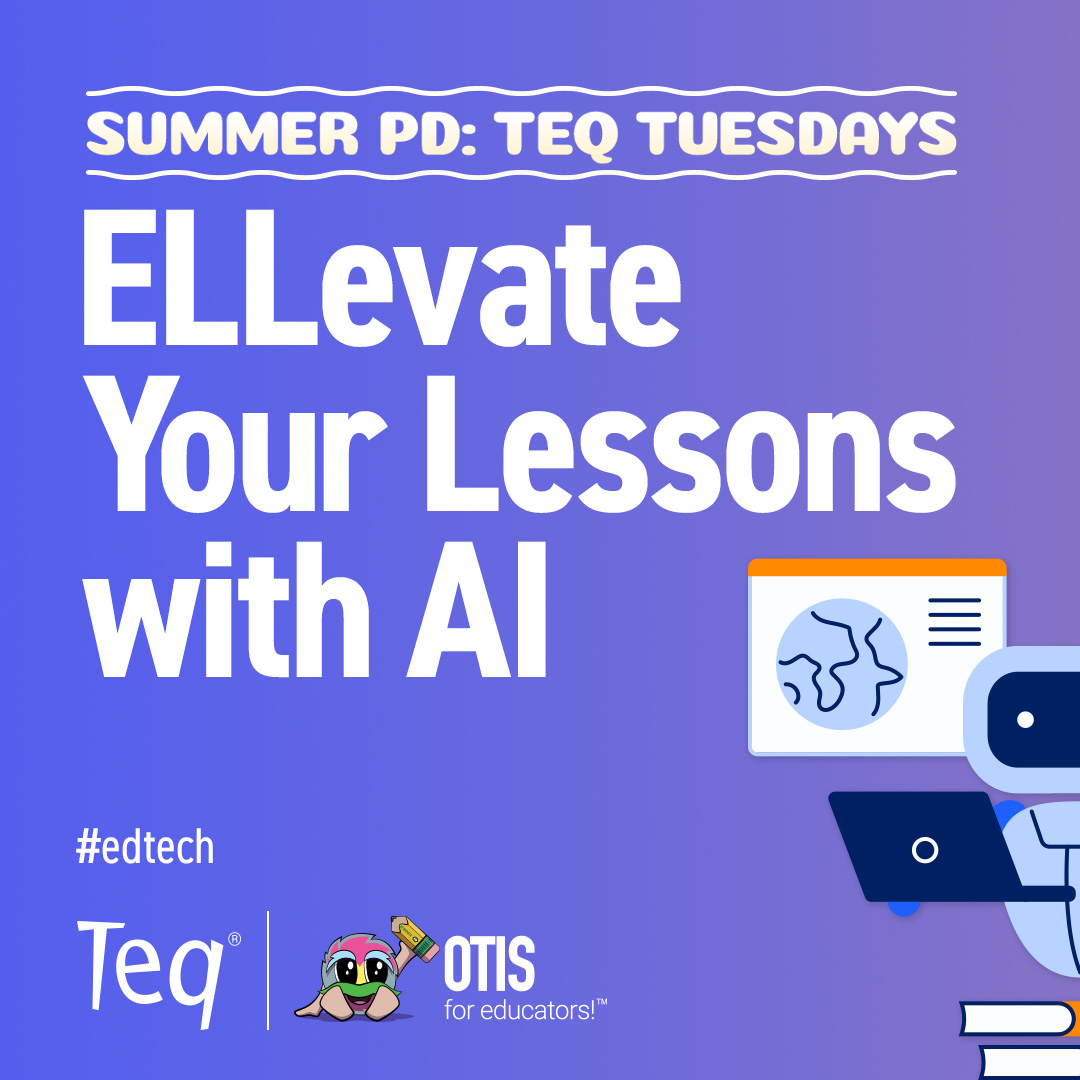 OTIS4educators's tweet photo. Revamp your ELL instruction with AI! Join Teq’s virtual summer PD session on 7/21 at 9AM EDT to delve into smart AI hacks. Boost student engagement and learn how this next-gen tech supports every language learner. Register here: https://t.co/eBlNdL5Bfl #AI #ELL #edchat #otispd https://t.co/YFxpFOl5N1