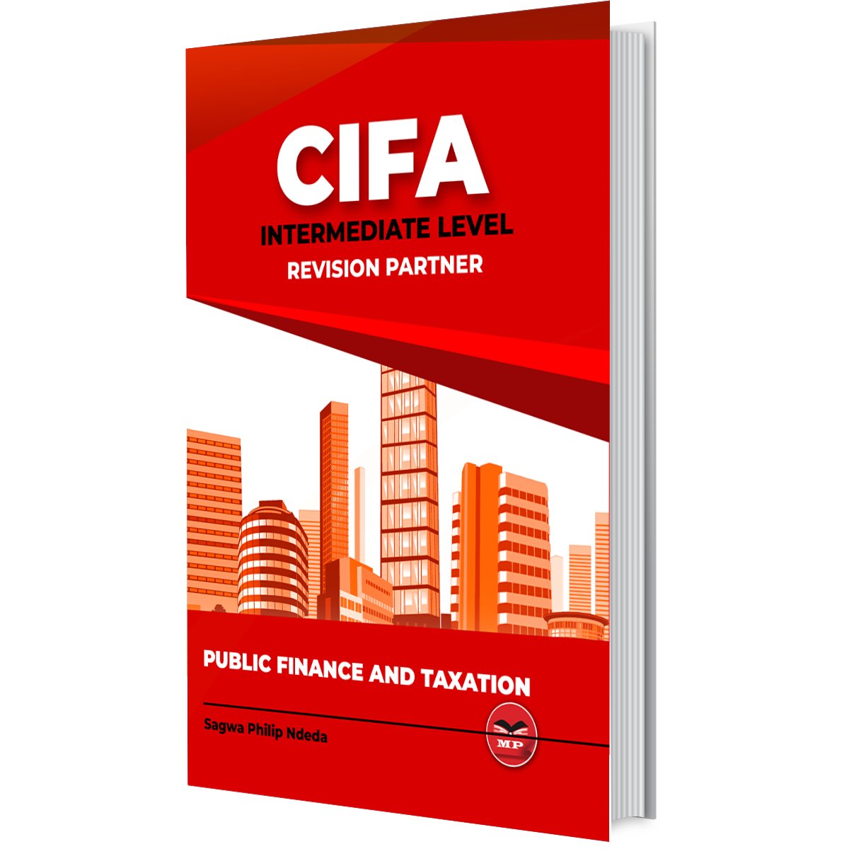 ManifestedP's tweet photo. CIFA Public Finance and Taxation Revision Partners are officially back on our shelves. We deliver countrywide 0724173845. #Spain #JofriStopIntimidation #TumekataaHarakatiZaVurugu #LordOfViolence #KamarinyStadiumProgress #ESPARG https://t.co/TjZmNJ3uiv