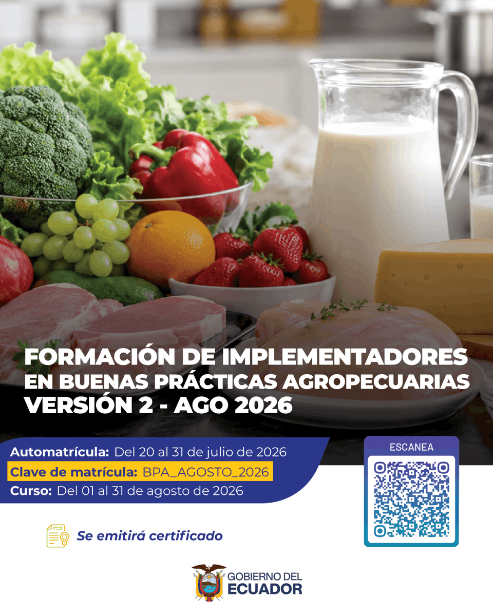 AgrocalidadEC's tweet photo. ✅ Participa en el curso gratuito de formación de implementadores en #BPAEcuador

Inscríbete del 20 al 31 de julio de 2026

☝️ Regístrate en la plataforma virtual con tu correo electrónico https://t.co/PteEilyJN6
 
O escanea el QR de la imagen https://t.co/QiBrA7O6oh