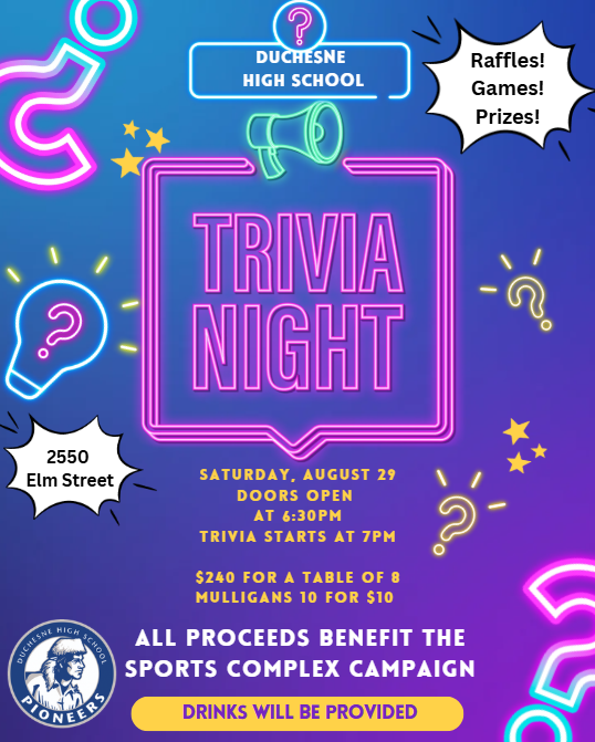DuchesneHS's tweet photo. Experience a Trivia Night packed with Raffles, Games, and Prizes and support our Sports Complex Campaign!

📅 Event Details
When: Saturday, August 29
Time: Doors open at 6:30pm | Trivia kicks off at 7pm
Where: Duchesne PAC

Register at: https://t.co/sb2S5HxuGw

#DHSPioneers https://t.co/tp2BD7l92d