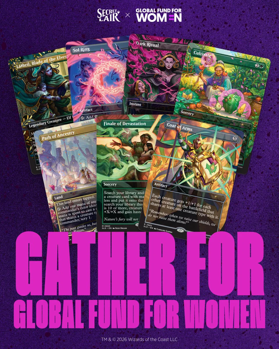 Seven cards from the Their Magic is Limitless drop. Lathril, Blade of the Elves, Sol Ring, Dark Ritual, Cultivate, Path of Ancestry, Finale of Devastation, and Coat of Arms. Underneath the cards is text that reads, \u201CGather for Global Fund for Women.\u201D  