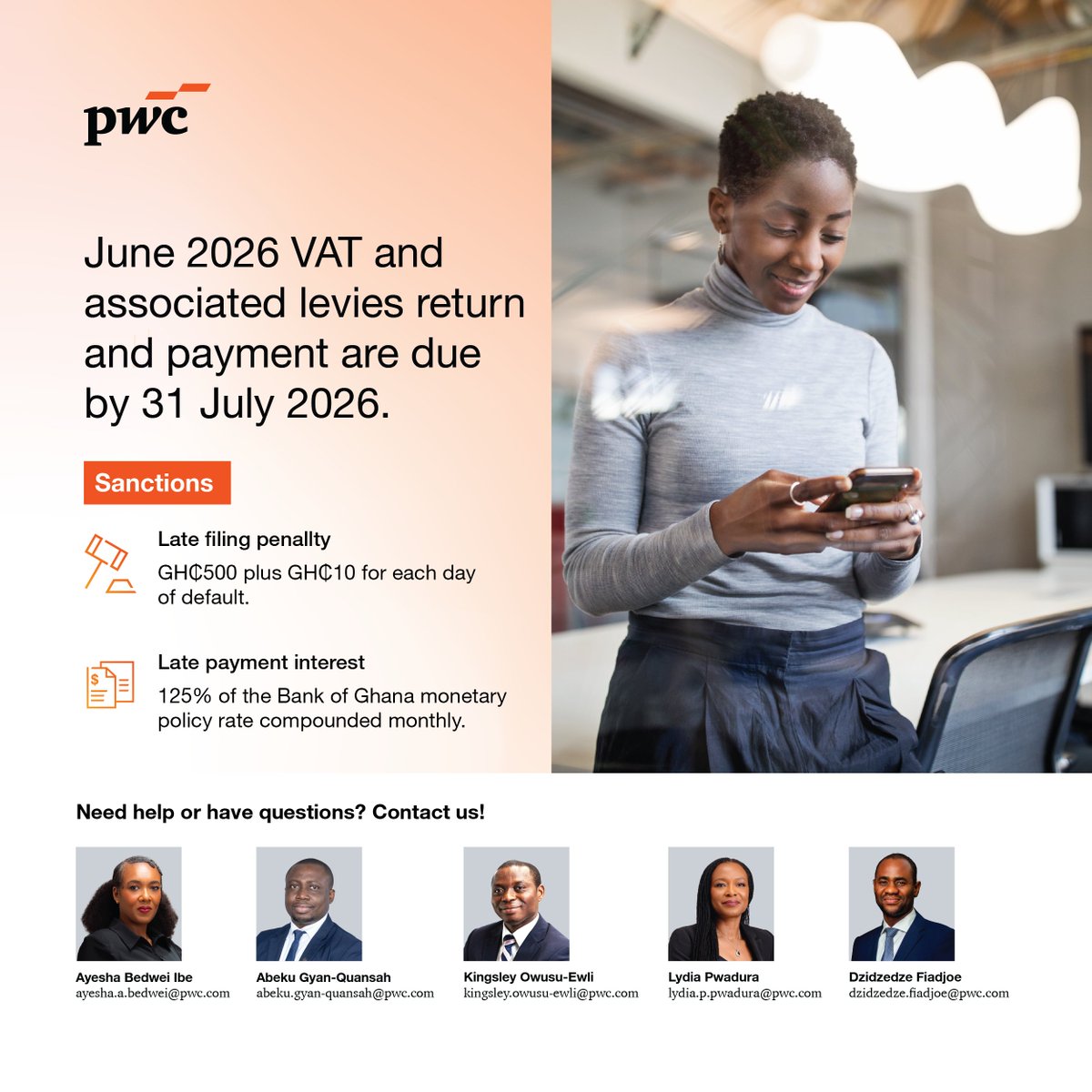 PwCGhana's tweet photo. June 2026 VAT and associated levies return and payment are due by 31 July 2026. Late filing attracts GH₵500 + GH₵10/day; late payment incurs 125% of BoG policy rate monthly. Stay compliant and protect value.
#GRADeadline #TaxCompliance #PwCTax #VAT https://t.co/xnnPlBX5Ls