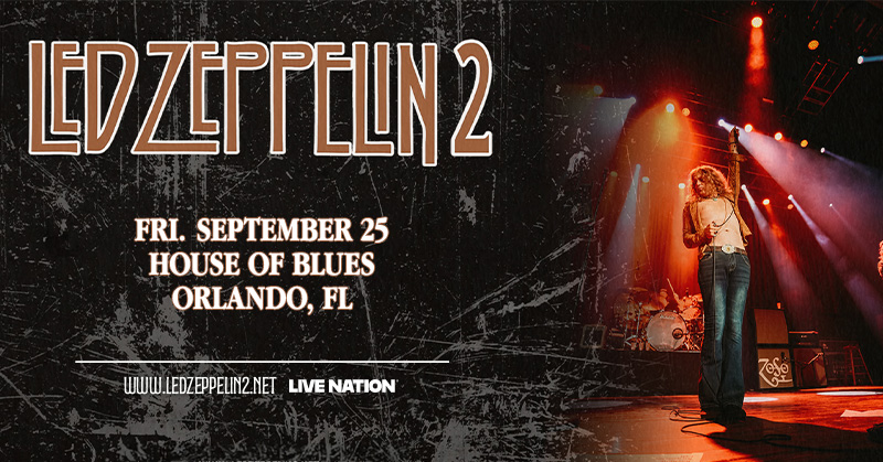 HOBOrlando's tweet photo. JUST ANNOUNCED 🤘 Led Zeppelin 2 on Friday, September 25th 🔥 Tickets on sale Friday, July 24th at 10AM! 

🔗 https://t.co/s9nMbTj58y 🎟️ https://t.co/1xUrBIPS5t