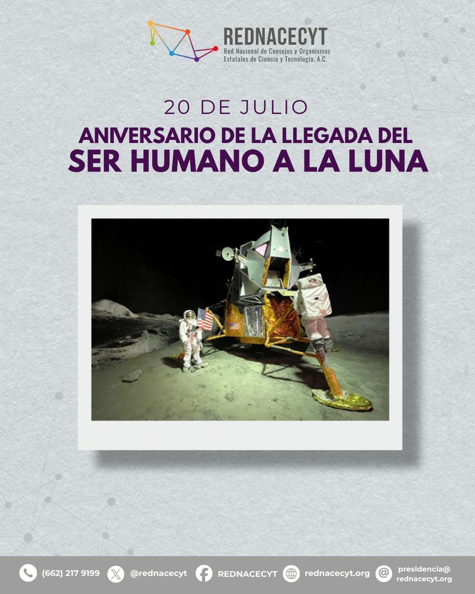 Rednacecyt's tweet photo. 20 de julio | Aniversario de la llegada del ser humano a la Luna 🌕
La llegada del ser humano a la Luna fue posible gracias al conocimiento, la investigación y la colaboración, demostrando que los grandes desafíos pueden convertirse en realidad cuando la innovación guía el camino https://t.co/spRqYHPQHm