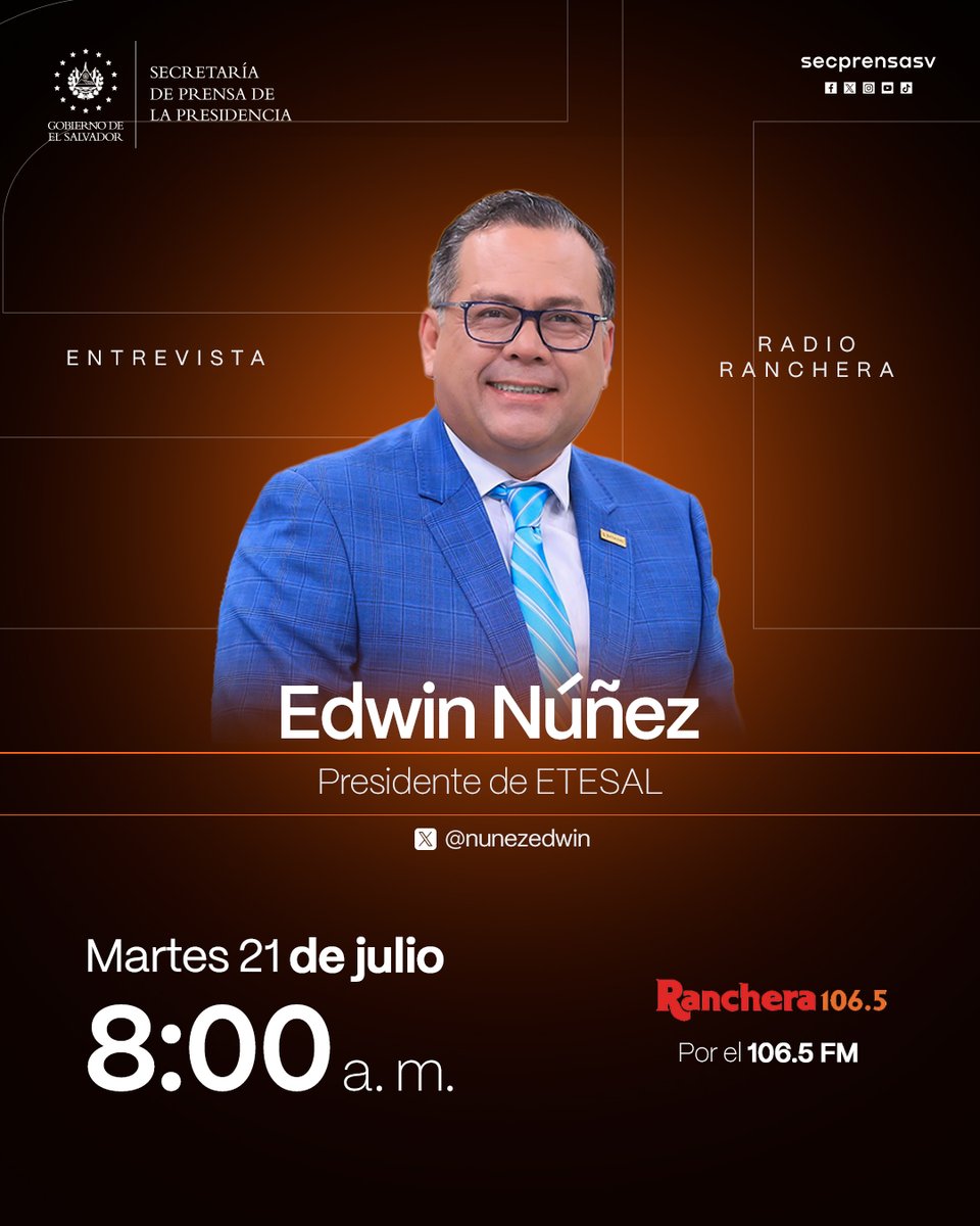 SecPrensaSV's tweet photo. #EnRadio | Mañana, el presidente de @ETESAL_sv, Edwin Núñez (@edwinnunez), participará en la entrevista de @RadioRancheraSV. Puede escuchar el programa a partir de las 8:00 a. m., por el 106.5 FM. #SecretaríaDePrensa https://t.co/RzLcgiiL75