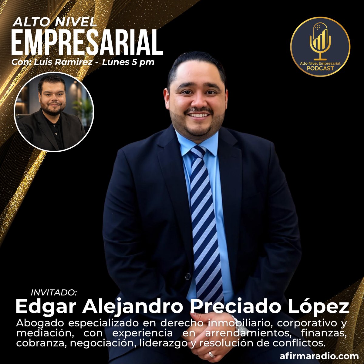 AfirmaRadio's tweet photo. 🎙️🏆 Alto Nivel Empresarial Conducido por Luis Ramírez.

Invitado: Edgar Alejandro Preciado López / Abogado

📅 Lunes | 5:00 pm
📻 Transmisión en vivo por Afirma Radio → https://t.co/6wdPC7H9GS https://t.co/2RnbkxZFFK