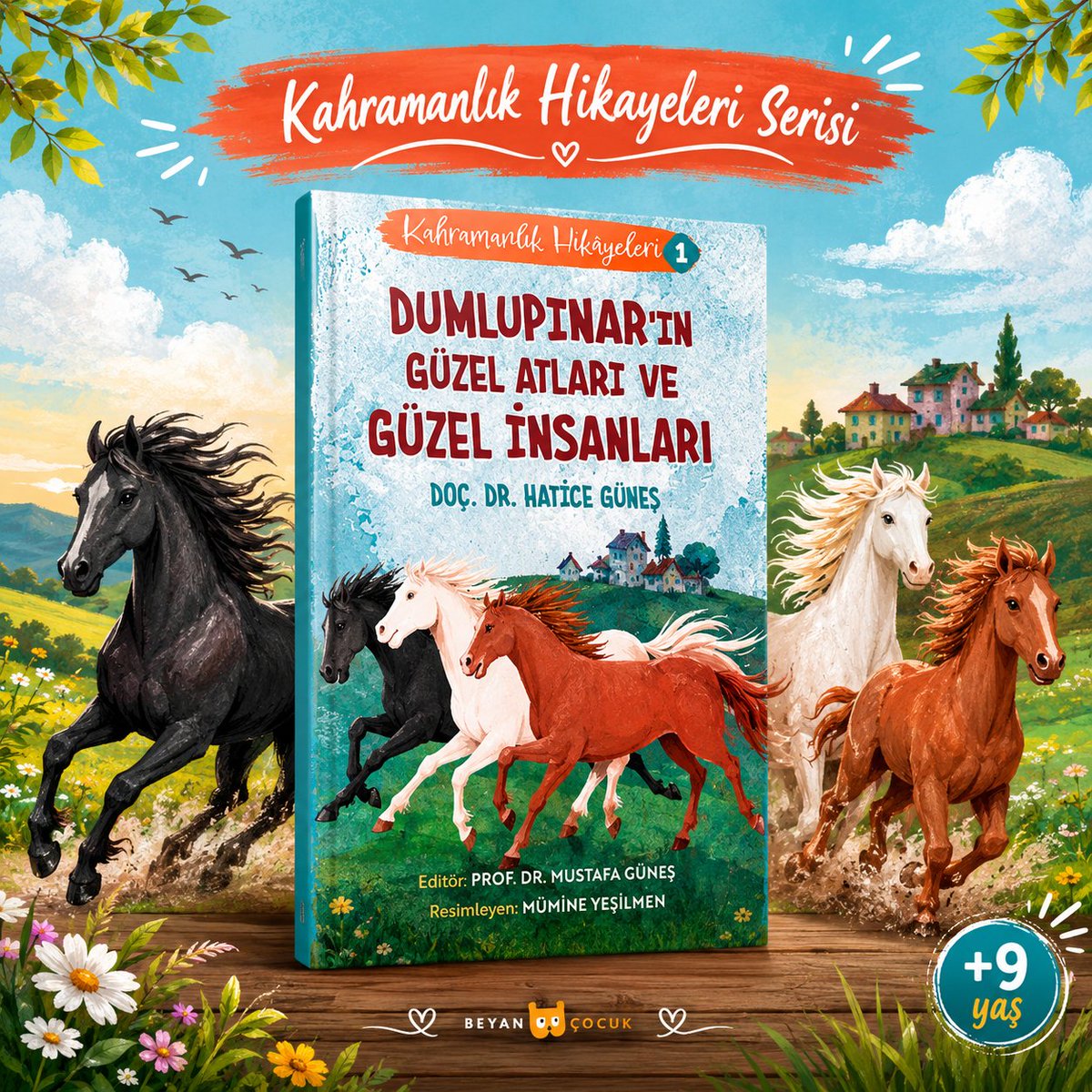 beyancocuk's tweet photo. Yemyeşil köylerin, özgürce koşan asil atların ve kahraman askerlerin unutulmaz hikâyesi…

Kurtuluş Savaşı’nın izinde; cesaret, dostluk ve fedakârlıkla örülü bu macerada Dumlupınar’a uzanan destansı bir yolculuk sizleri bekliyor.

#beyançocuk #kahramanlıkhikayeleri #haticegüneş https://t.co/xFXLc06Fpw