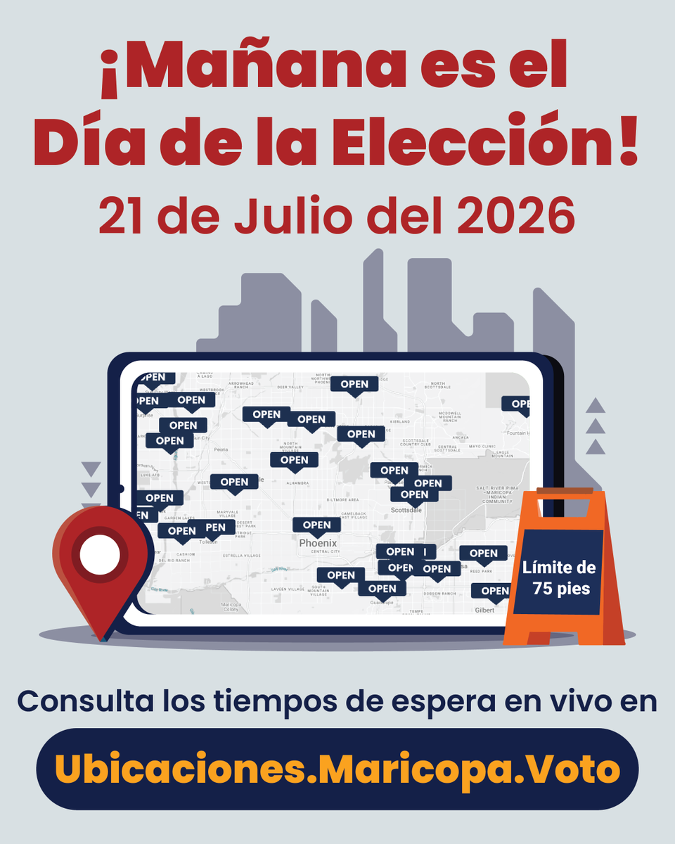 MaricopaVote's tweet photo. Mañana, 21 de julio de 2026, es la Elección Primaria! Haz un plan para votar y encuentra Centros de Votación, horarios y tiempos de espera en https://t.co/dw8rgNbFSS. https://t.co/YhvurQHYd5