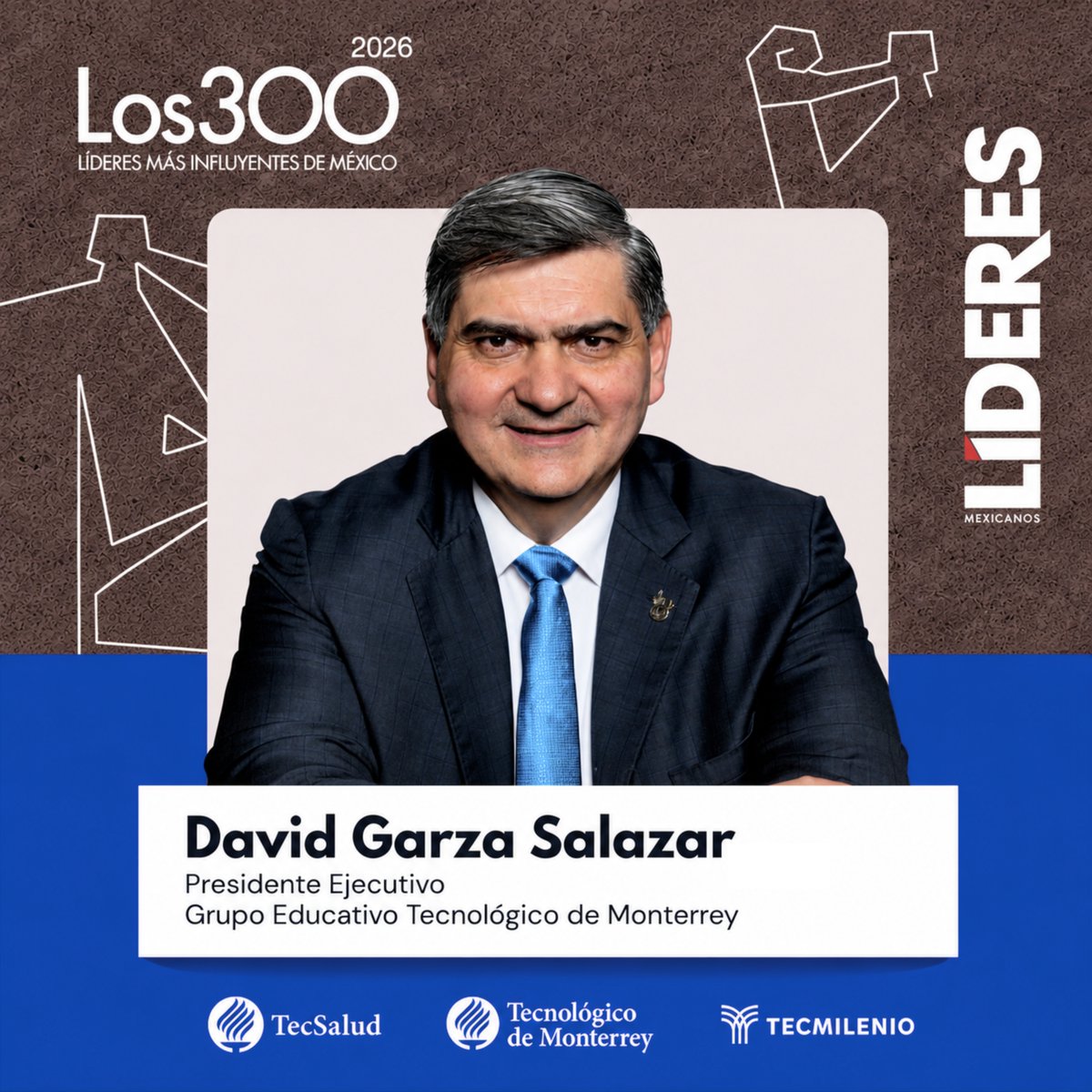 Tecmilenio's tweet photo. Por 7° año consecutivo nuestro presidente ejecutivo @david_garza, forma parte de Los 300 Líderes más influyentes de México de @LideresMexicano. https://t.co/UFFxK2LUK4