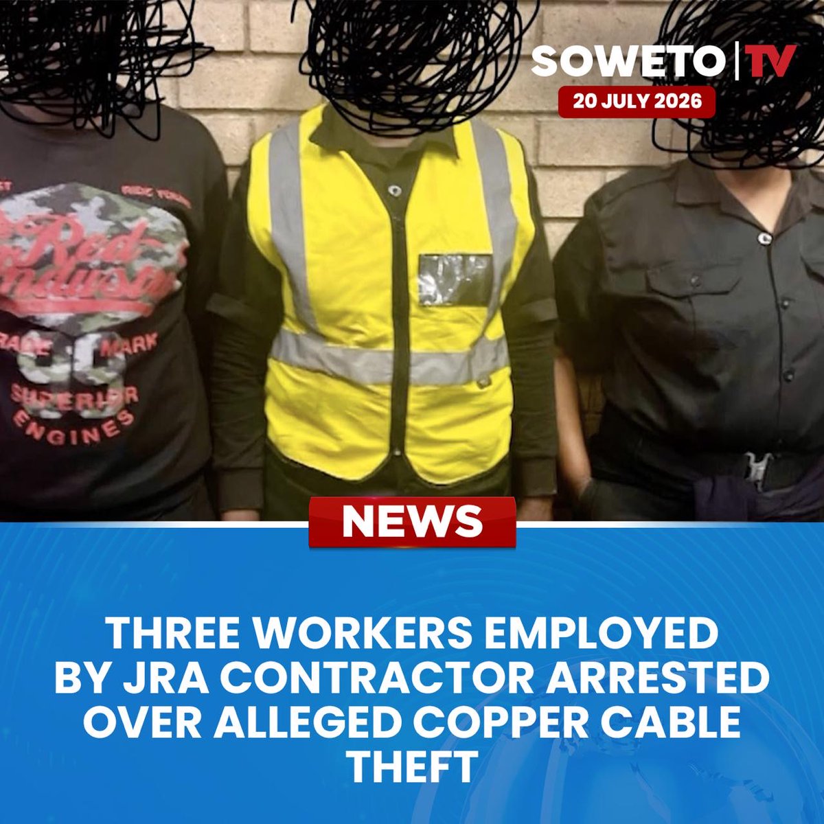 SowetoTVchannel's tweet photo. Three JRA contractor workers have been arrested for allegedly stealing City Power copper cables in the Johannesburg CBD.

Published: 20 July 2026

#SowetoTVNews #JMPD #JRA #CityPower #CopperCableTheft #InfrastructureCrime #Johannesburg #CrimeNews #CBD #SouthAfrica https://t.co/f0zqRCcDF4