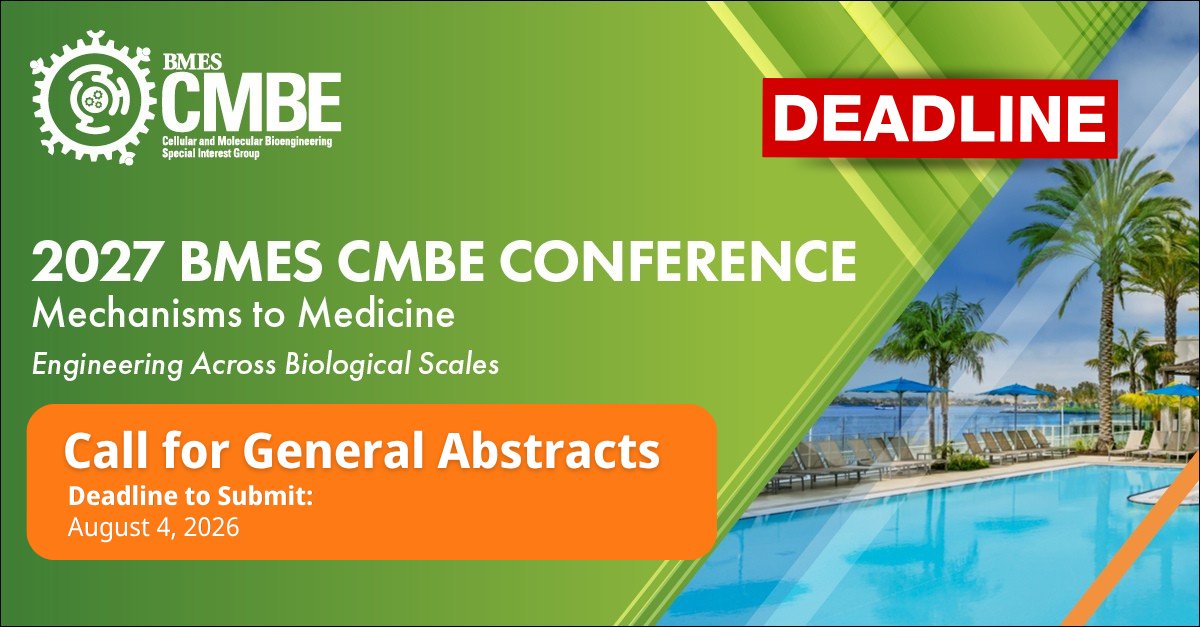 BMES_CMBE's tweet photo. One week left to submit your general abstract for #CMBE2027! 🔬 Share your research in San Diego, January 3–7, 2027. Select general abstracts will be considered for podium presentations.
📅 Deadline: August 4
Submit: https://t.co/0v47fJPGFs
#BMES https://t.co/1XoKnV2nZ8