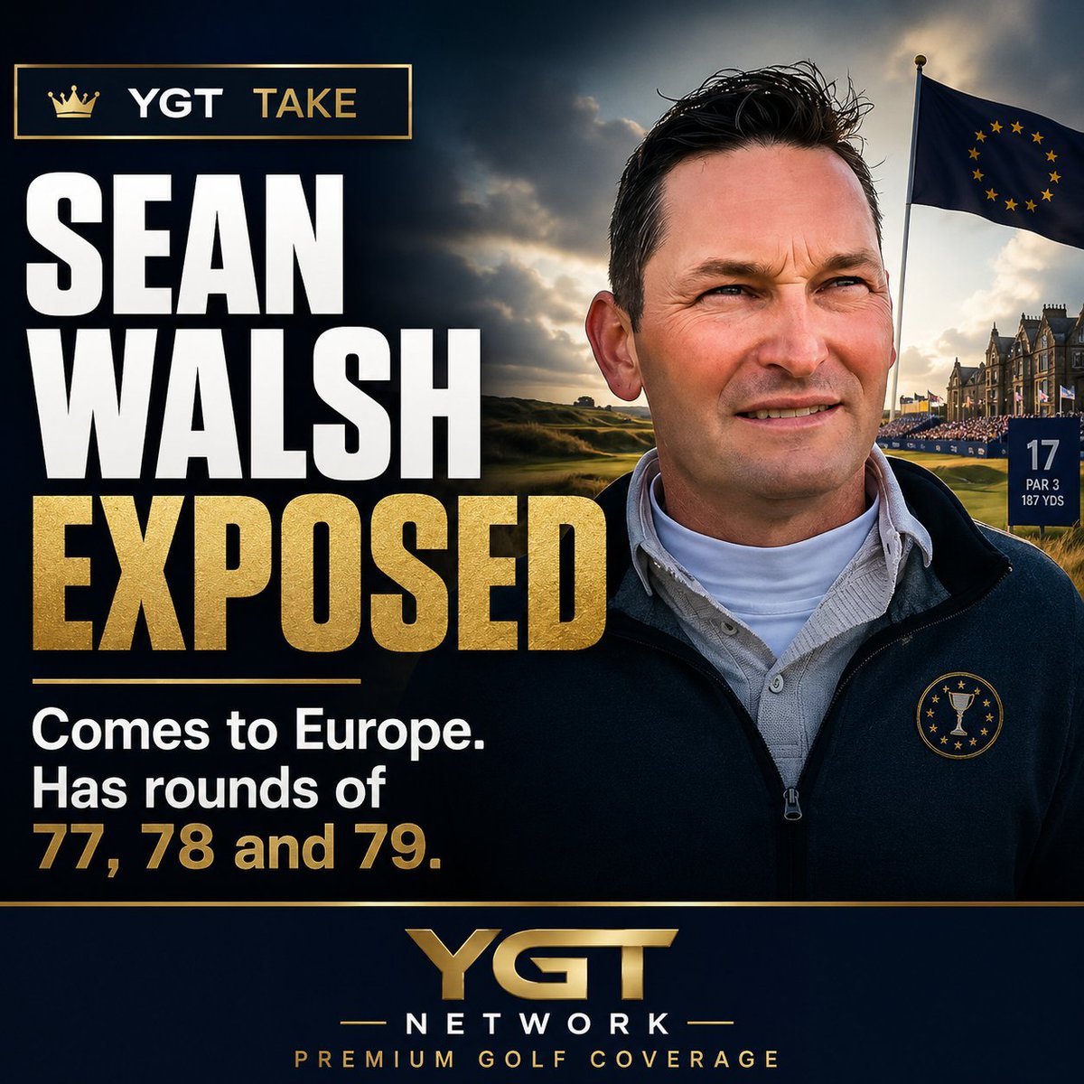 YGT_Network's tweet photo. Sean Walsh exposed.

In America:
Under par regularly.
Sometimes as low as 5 under.

In Europe:
77.
78.
79.

That is not a coincidence.

American golf often rewards comfort, scenery and perfect lies.

European golf asks harder questions.

Flight.
Turf.
Wind.
Skill.

The course stopped flattering him.