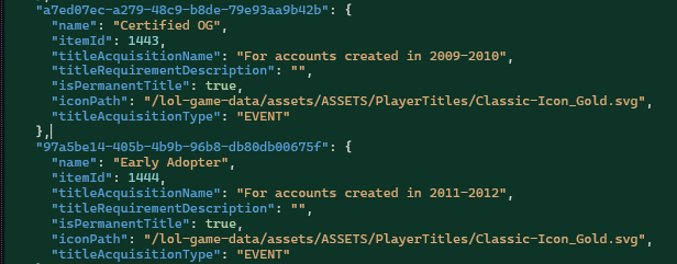 LoLNewsEN's tweet photo. New Titles 1/2 - #LeagueOfLegends 

"name": "Certified OG"
└ Title Requirement: "For accounts created in 2009-2010"

"name": "Early Adopter"
└ Title Requirement: "For accounts created in 2011-2012" https://t.co/XI2YiPzdlu
