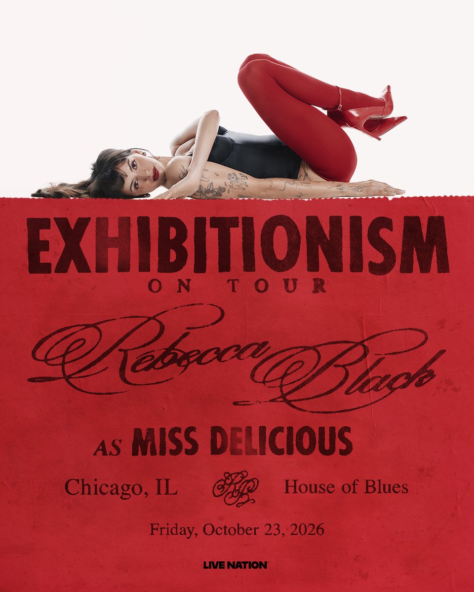 HOBChicago's tweet photo. .@MsRebeccaBlack is bringing EXHIBITIONISM to Chicago ❤️‍🔥 Catch her as Miss Delicious at our house on Friday, October 23.

Tickets on sale Fri 7/24 at 10AM → https://t.co/2hj6gUO9iO https://t.co/d0da9mPDZ3