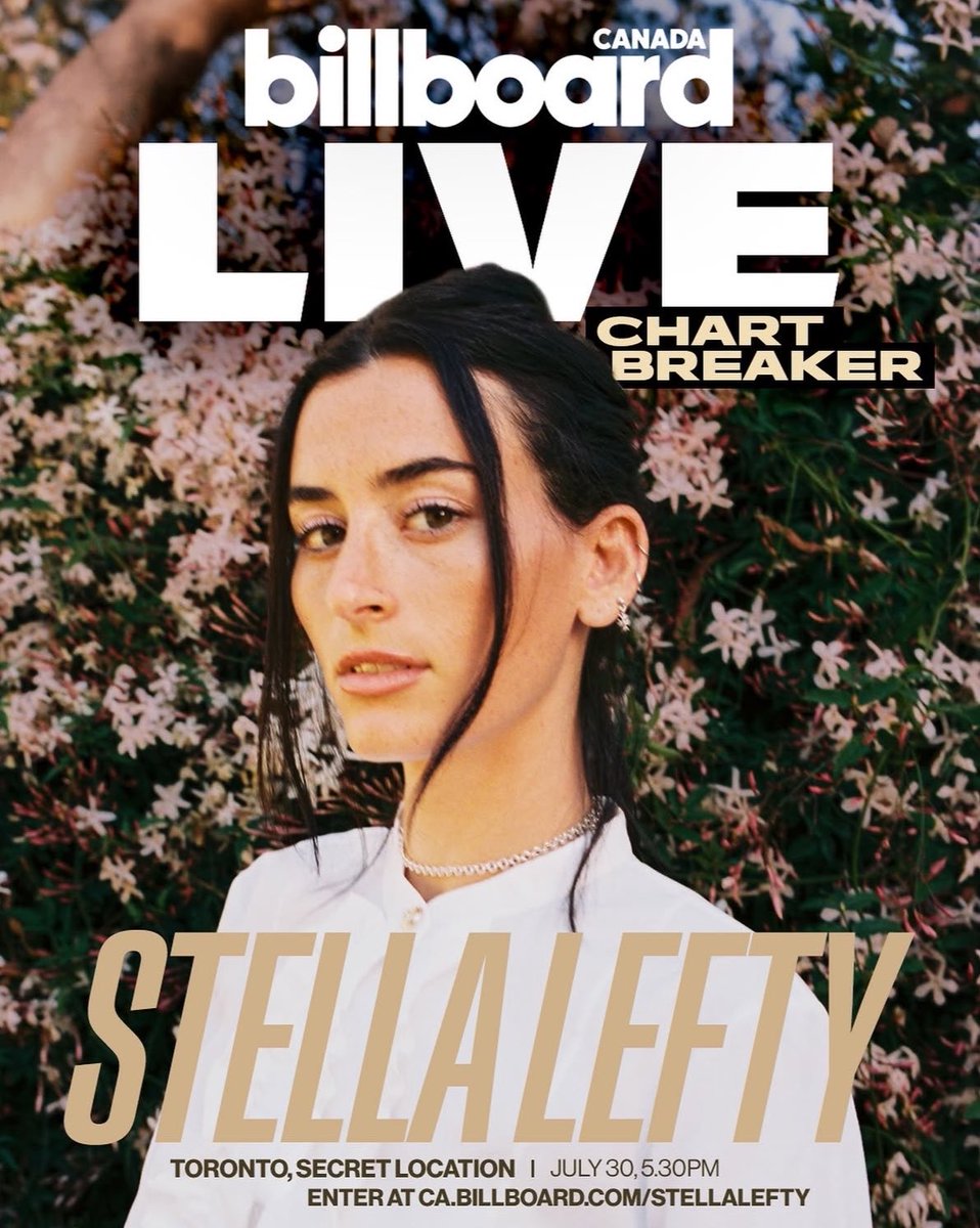 leftyupdates's tweet photo. Stella will be playing a special Billboard Canada LIVE show in Toronto! This is the first show of @billboard’s Chartbreaker series.

The show will include her playing live as well as a Q&amp;A at an intimate secret venue in Toronto on 7/30. https://t.co/sgmgkWOAAI