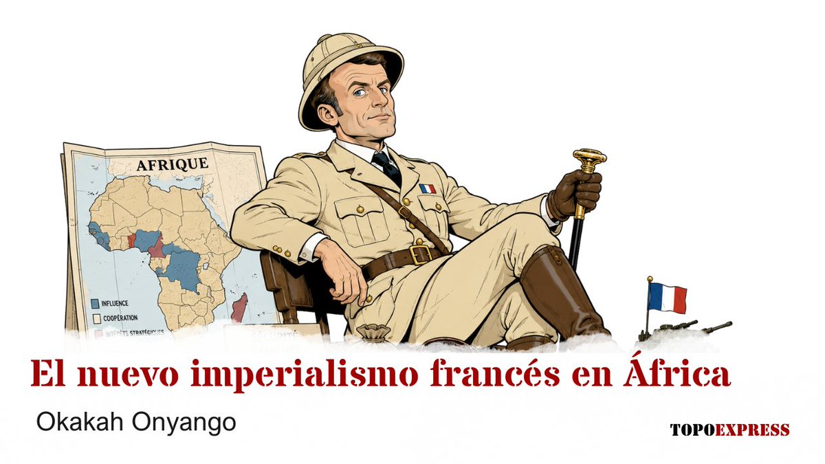 Viejo_Topo's tweet photo. Kenia se convierte en el puente a través del cual Francia espera recuperar su influencia estratégica en África Central y Oriental, después de encontrar resistencia en el Sahel.
✍🏻 Okakah Onyango
🗞️ El Topo Express
https://t.co/oaHHDeIxOo
#ElViejoTopo #TopoExpress #Geopolítica #Imperialismo #Colonialismo #Francia #África #Kenia