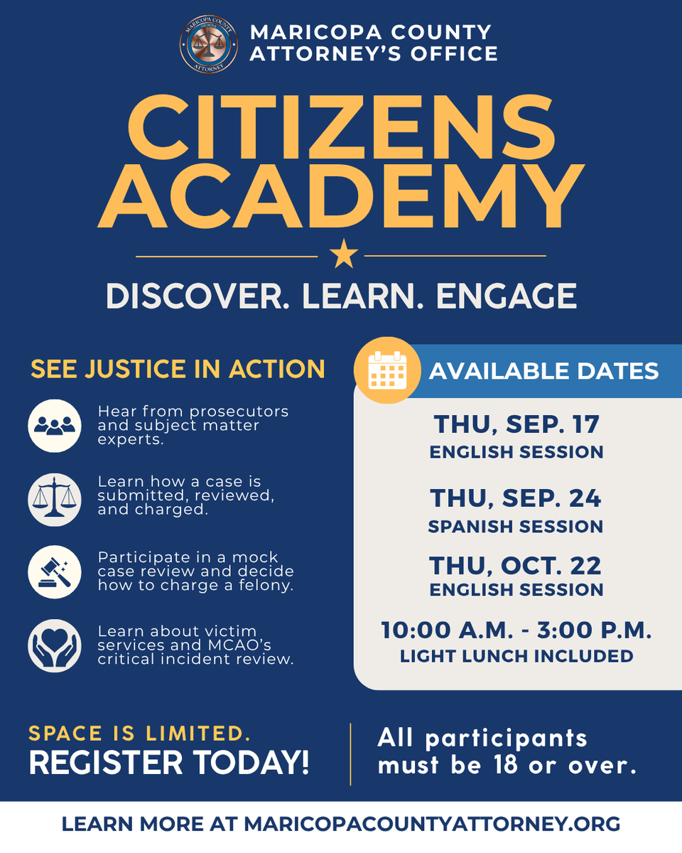 marcoattorney's tweet photo. 🚨 Ever wondered what happens after a crime is reported?

Get an insider's look at the criminal justice system by attending the MCAO Citizens Academy! In this FREE one-day program you'll hear directly from prosecutors, participate in a mock felony case review, and learn how cases are reviewed and charged.

✔️ Free to attend
✔️ Open to Maricopa County residents 18+
✔️ Lunch included

Space is limited and registration is first come, first served. Sign up today: https://t.co/7j2TpS5zG5
