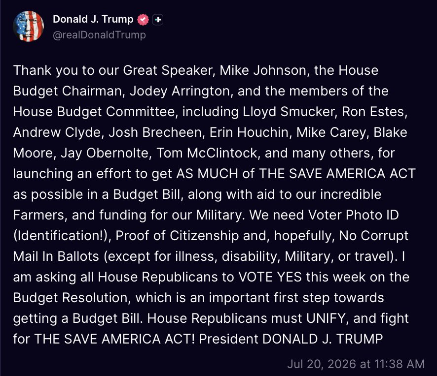 A dark-themed social media post attributed to Donald J. Trump, with a circular profile picture and a long message about a budget bill, the SAVE America Act, and House Republicans. A date and time appear at the bottom.