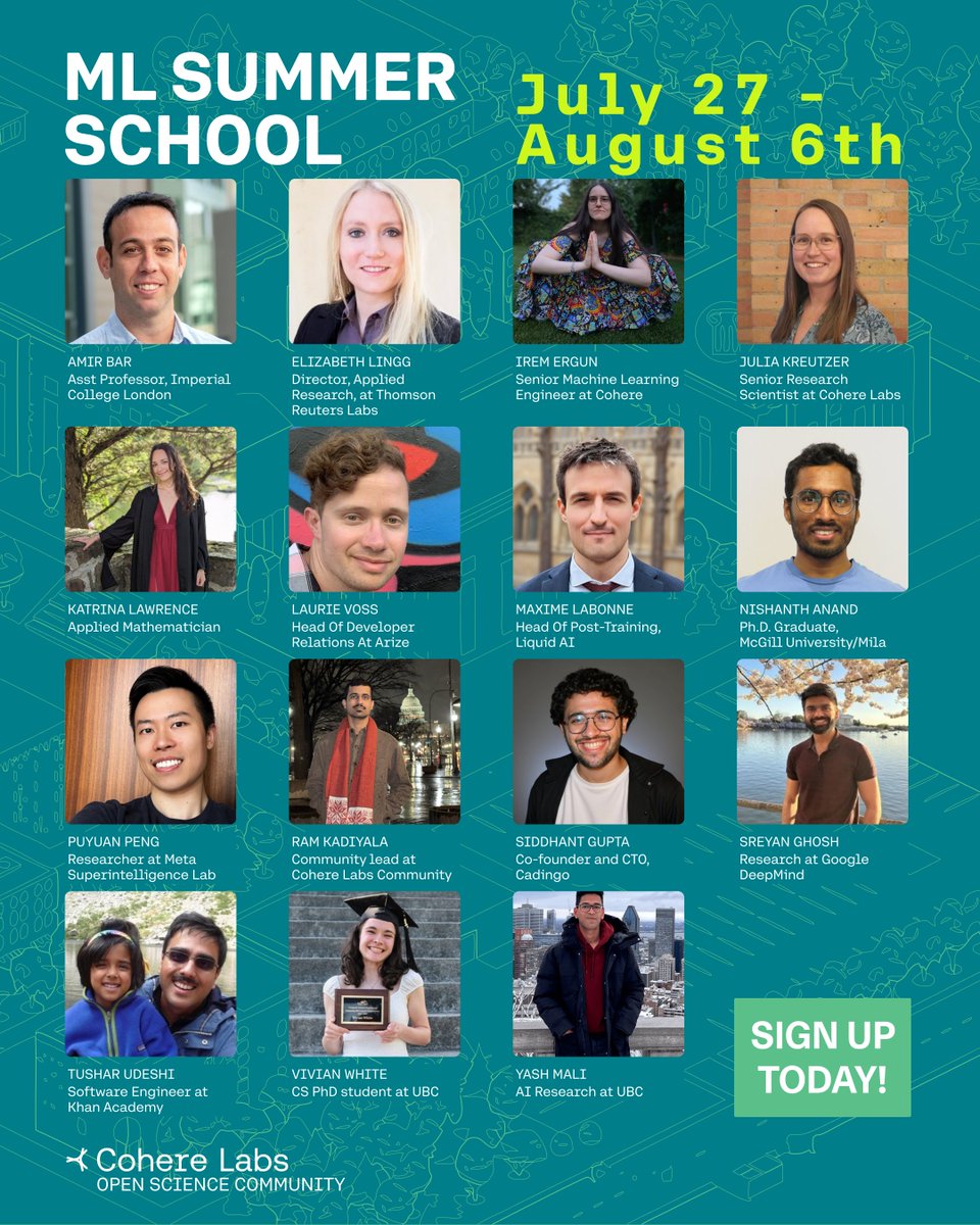 Cohere_Labs's tweet photo. Have you signed up for the Cohere Labs Open Science Community ML Summer School? 📚 ✨

ML Summer School kicks off next week, join us to learn about ML Agents, Diffusion Models, Reinforcement Learning, Career Planning and so more!

Register today: https://t.co/kl8pzgFA3n

🎤 We're looking forward to welcoming @_amirbar, Elizabeth Lingg, @irombie, Julia Kreutzer, @KatrinaL2899, Laurie Voss, @maximelabonne, @itsNVA7, @PuyuanPeng, @_1024_m, @SidYaeger, @SreyanG, Tushar Udeshi, Vivian White, Yash Mali

💙 A huge thank you to our community leads for organizing this program @AhmadMustafaAn1
@Rafay_Mustafa1,@KanwalMehreen2,@PrahithaM, Anu Adesina, @VivekS100 and @rahul_narava!