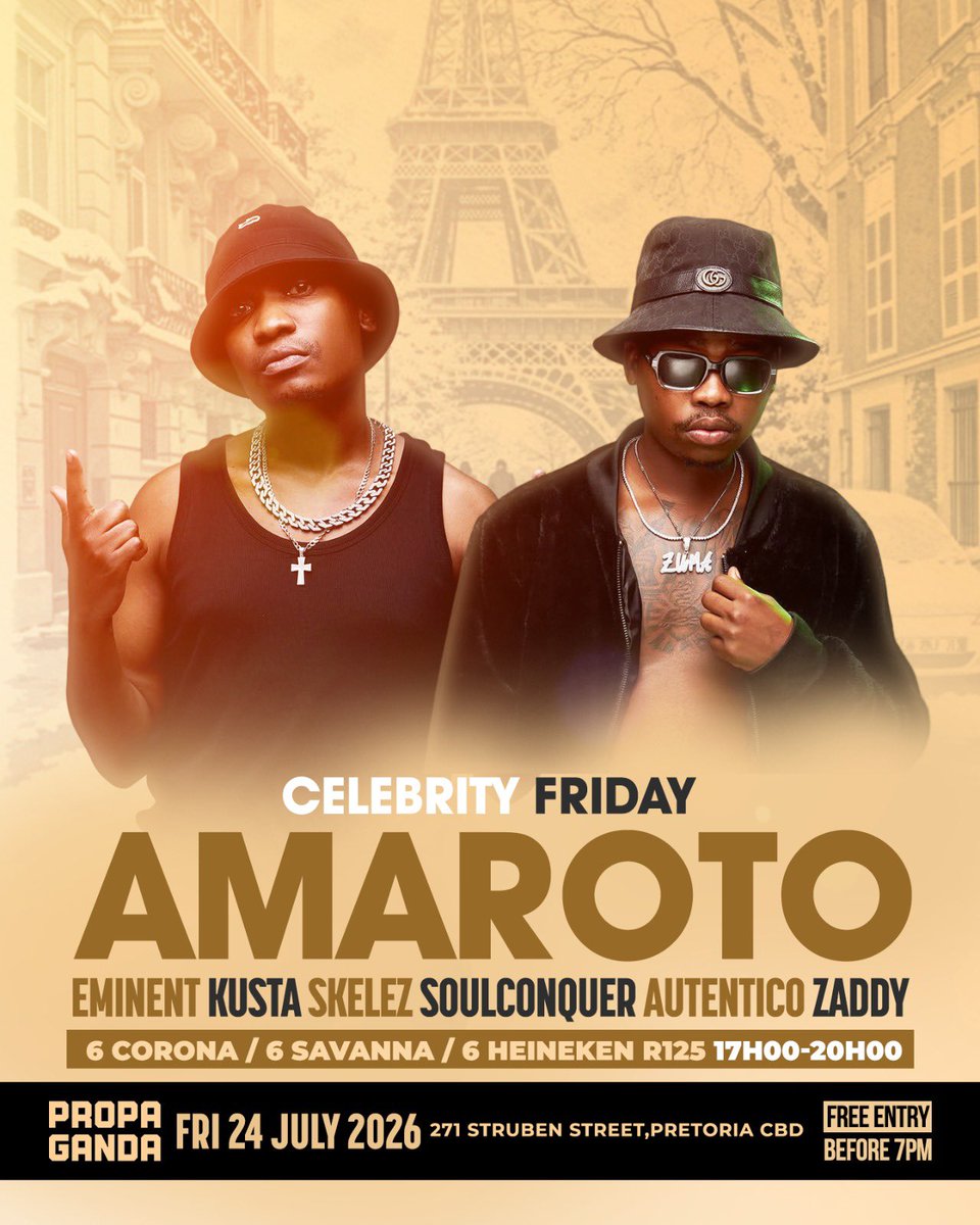 PropagandaPTA's tweet photo. CELEBRITY FRIDAY with AMAROTO
Premium vibes non-stop entertainment.
🗓️: Fri 24 July 2026
⏰: 3pm till 4am
🎫: Free entry before 7pm
📍: Propaganda
🅿️: Secured Parking
Spain #ESPARG Mapitsi Argentina #FRAENG Rodri Messi #SkeemSaam Emi Martinez Yamal Matlala Ballon Gavi Shakira https://t.co/BEJ1n7YwMx