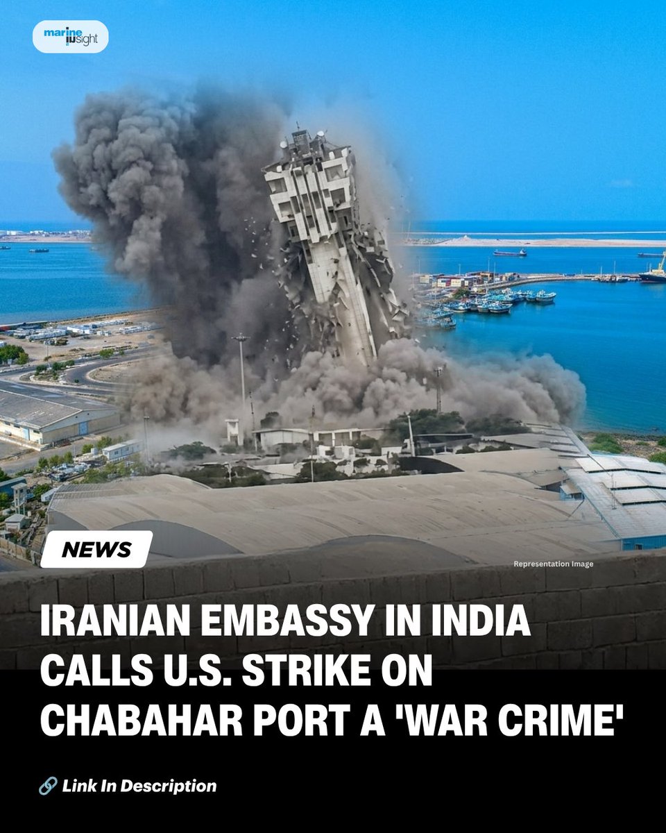 MarineInsight's tweet photo. Iranian Embassy In India Calls U.S Strike On Chabahar Port A War Crime

Read Full News Here 👉  https://t.co/wNwsm02qWi

#iranianembassy #USStrike #WarCrimes #ChabaharPort #Maritime #MarineInsight #Merchantnavy #Merchantmarine #Seafarers #ShippingIndustry https://t.co/OPkDZKYYz5