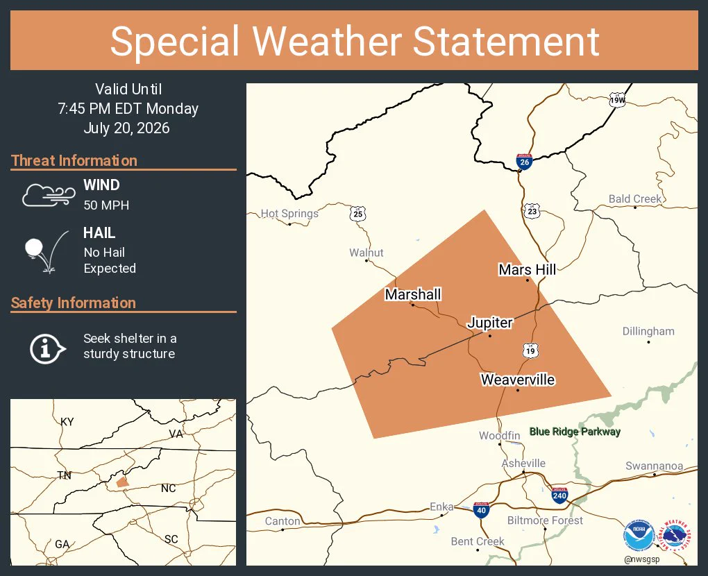 This graphic displays a special weather statement plotted on a map. The statement is in effect until 7:45 PM EDT.  The statement includes Weaverville NC, Mars Hill NC and  Marshall NC.  A STRONG THUNDERSTORM WILL IMPACT SOUTHEASTERN MADISON AND NORTHWESTERN BUNCOMBE COUNTIES THROUGH 745 PM EDT. The threats associated with this storm are wind gusts up to 50 MPH and no hail is expected. Seek shelter in a sturdy structure until the storm passes.