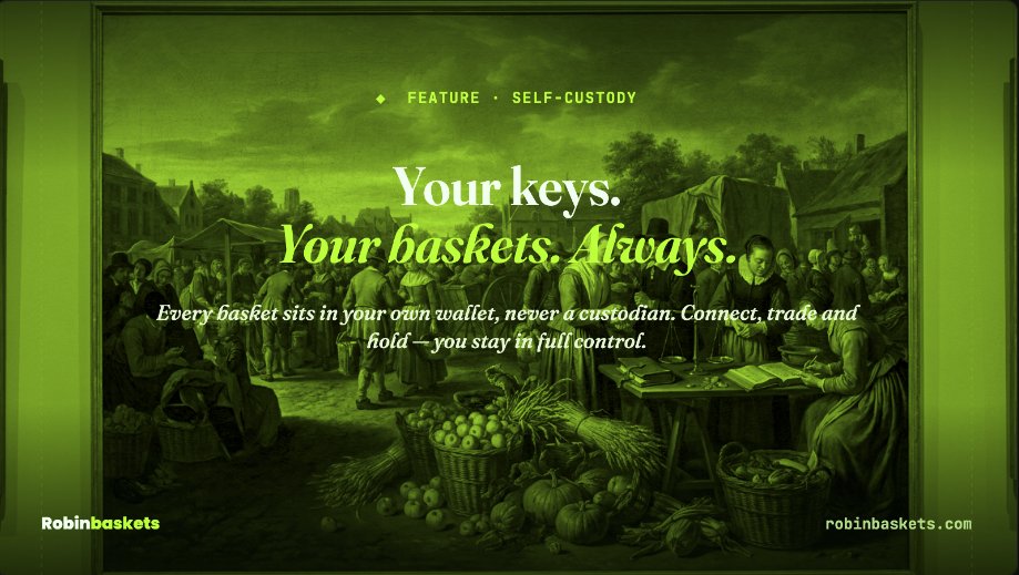 Robin_baskets's tweet photo. Every Robinbaskets position sits in your own wallet, never a custodian. 

Connect, trade and hold, fully in control.

Try our Testnet now: https://t.co/8fRSILCXcY https://t.co/6pIVQh0m7w