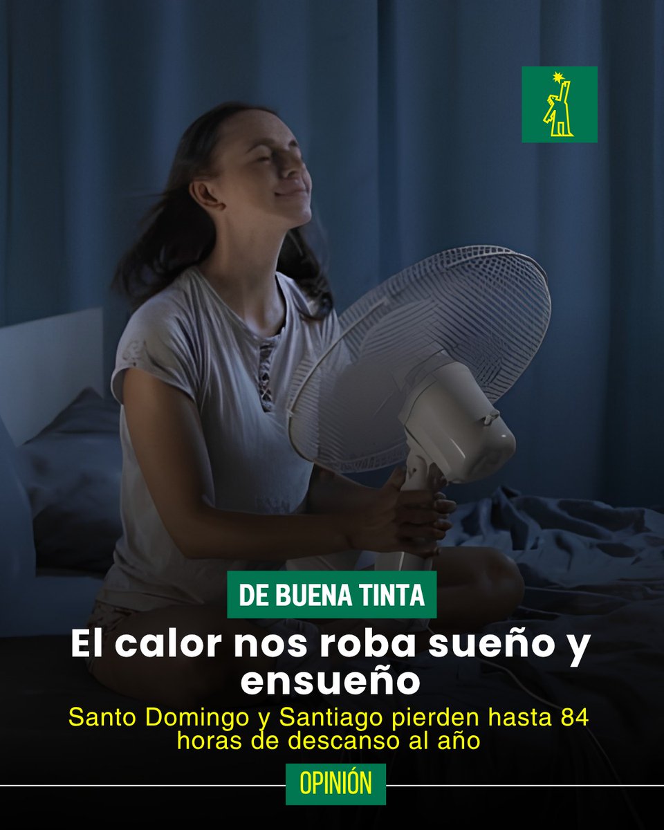 DiarioLibre's tweet photo. 🖋 | #DeBuenaTinta| Dormir nunca había parecido un acto de insistencia. Sin embargo, los estudios comienzan a poner cifras a una sensación que millones conocen de memoria: el calor ya no solo incomoda, sino que nos arrebata horas de descanso. En sectores de Santo Domingo y Santiago la pérdida anual alcanza hasta 84 horas. Detrás de ese dato se esconde una realidad más inquietante: cuando se pierde el sueño, también se erosiona la salud, la productividad, el humor y, poco a poco, la esperanza.
🔗 https://t.co/Q8NylPz8qk

#DiarioLibre #PeriódicoLíder