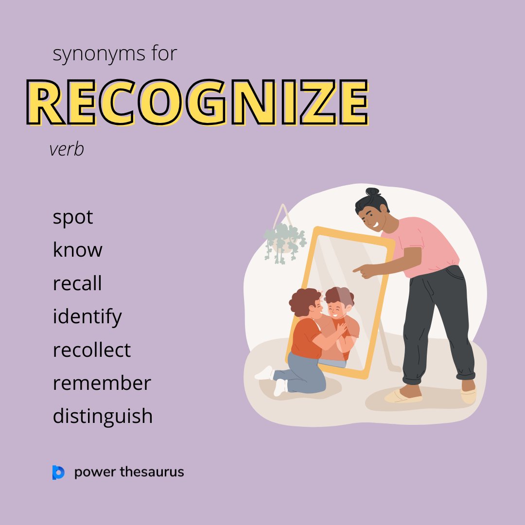 PowerThesaurus's tweet photo. https://t.co/9BhKt4irXM

If people say someone "recognizes" something or someone, they mean that the person knows who or what it is.

E.g. "I recognized her as soon as she walked into the room."

#synonym #thesaurus #learnenglish #ielts https://t.co/G7KhwM3iV5