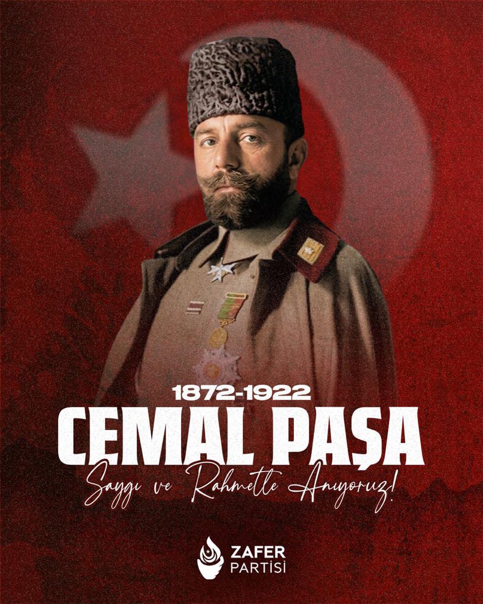zaferpartisi's tweet photo. İttihat ve Terakki’nin önde gelen isimlerinden, tarihimizin “Üç Paşalar” olarak anılan kadrosunun önemli temsilcilerinden Bahriye Nazırı ve 4. Ordu Kumandanı Cemal Paşa’yı; Tiflis’te uğradığı suikast sonucu şehit edilişinin 104. yıl dönümünde saygı, minnet ve rahmetle anıyoruz. https://t.co/Ck8Q75T6kd